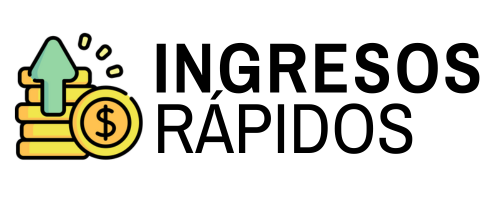 Ingresos Rapidos